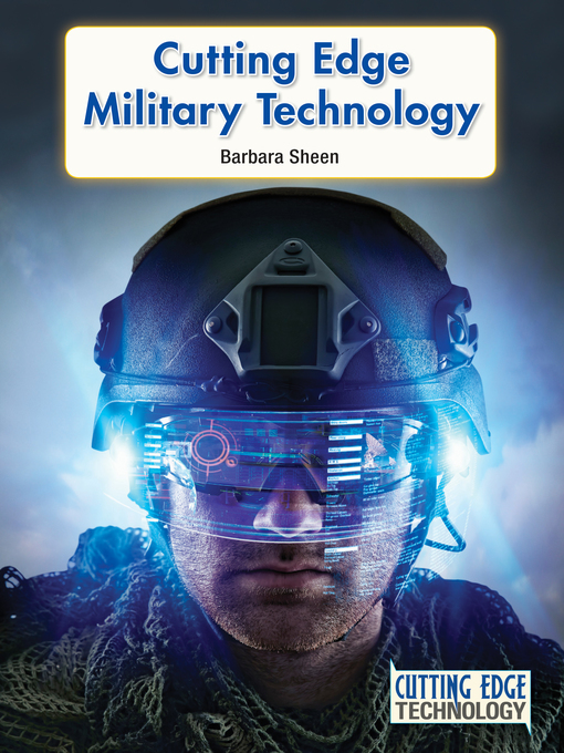 Title details for Cutting Edge Military Technology by Barbara Sheen - Available